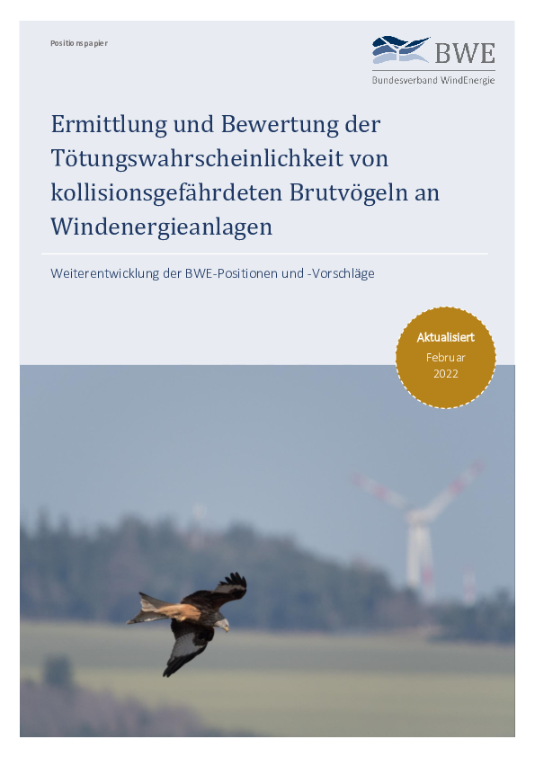 BWE-Positionspapier: Ermittlung und Bewertung der Tötungswahrscheinlichkeit von kollisionsgefährdeten Brutvögeln an Windenergieanlagen (02/2022)