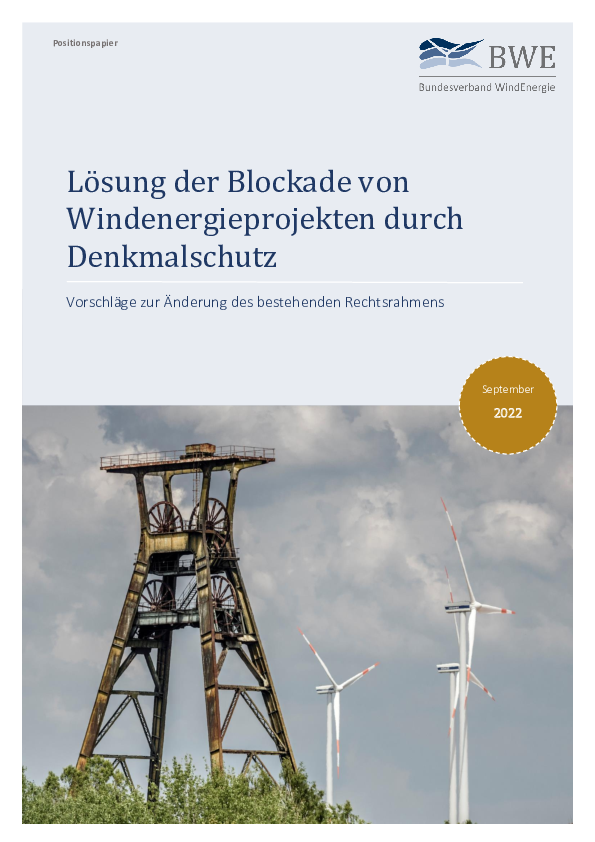 BWE-Positionspapier: Lösung der Blockade von Windenergieprojekten durch Denkmalschutz (09/2022)