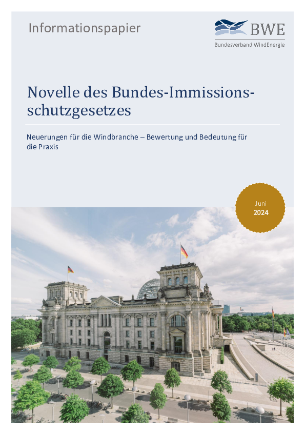BWE-Informationspapier: Novelle des Bundes-Immissionsschutzgesetzes (06/2024)